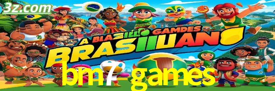 Por Que Jogar no bm7 games?